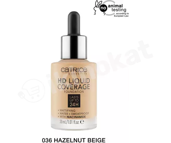 Catrice hd liquid coverage foundation №036 ýüz üçin tonal kremi Catrice cosmetics 