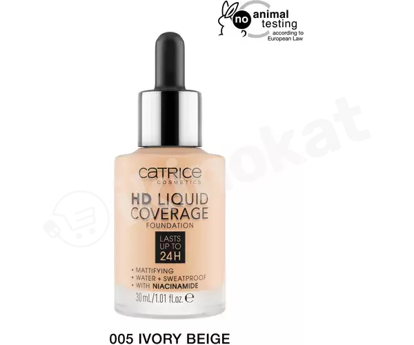 Catrice hd liquid coverage foundation №005 ýüz üçin tonal kremi Catrice cosmetics 