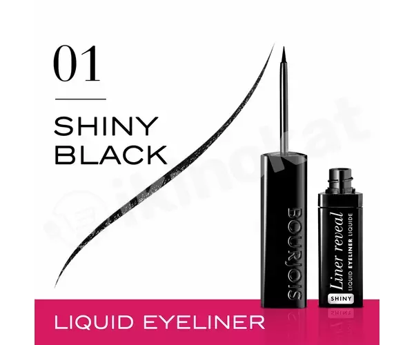 Bourjois liner reveal shiny liquid eyeliner göz üçin sürme suwuk Bourjois  